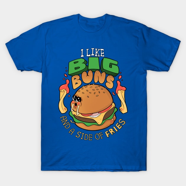 I Like Big Buns T-Shirt by Queenmob